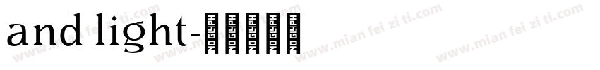 and light字体转换